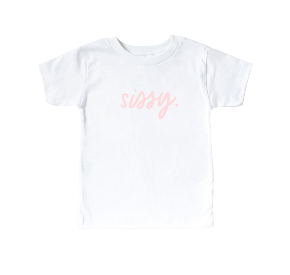 sissy. tee- 5 Colors
