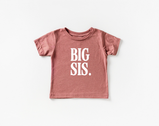 Big Sis Tee- 5 Colors