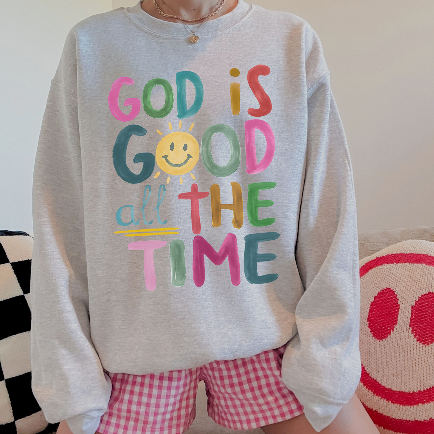 God is Good All the Time Crewneck Sweatshirt- 2 colors