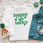 Happy Go Lucky Long Sleeve