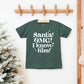 Santa! Omg I Know Him! Graphic Tee