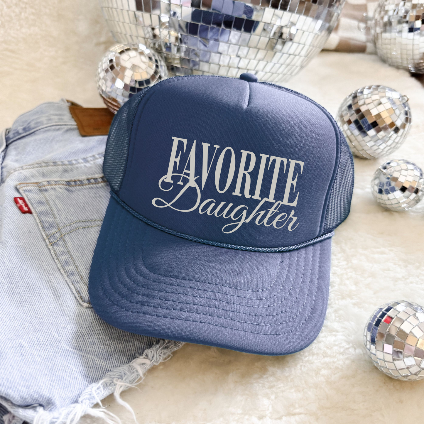 Favorite Daughter Trucker Hat- 7 colors