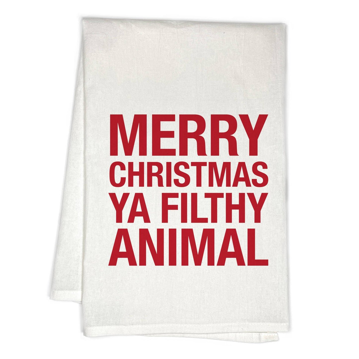 Merry Christmas Ya Filthy Animal Christmas Holiday Towel